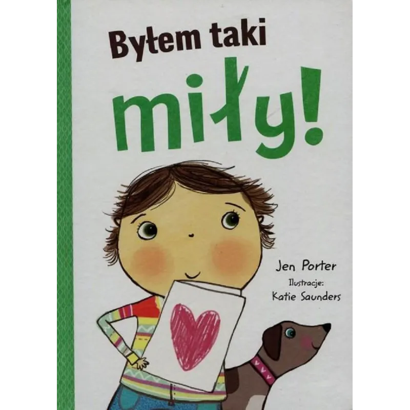 BYŁEM TAKI MIŁY! Jen Porter - Olesiejuk