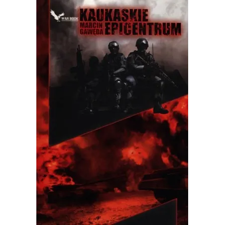 KAUKASKIE EPICENTRUM Marcin Gawęda - Ender