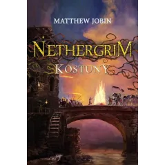 KOSTUNY NETHERGRIM TOM 2 Matthew Jobin - Jaguar