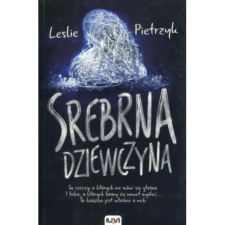 SREBRNA DZIEWCZYNA Leslie Pietrzyk - IUVI
