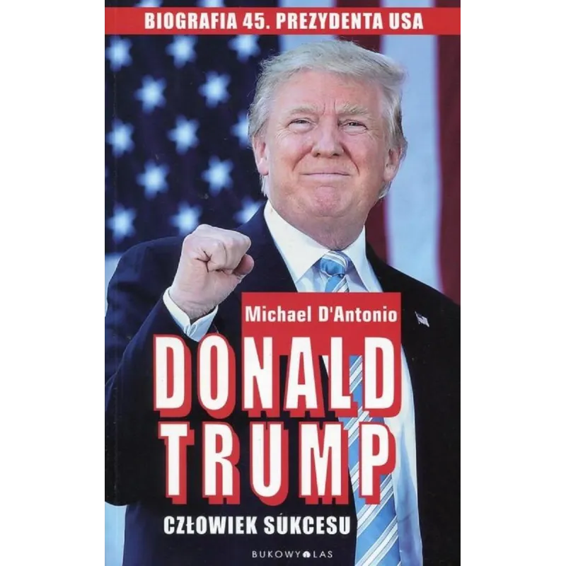 DONALD TRUMP CZŁOWIEK SUKCESU Michael Dantonio - Bukowy las