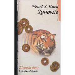 SYNOWIE ZIEMSKI DOM Pearl S. Buck - Muza