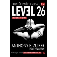 LEVEL 26 MROCZNE POCZĄTKI Duane Swierczynski - WAB