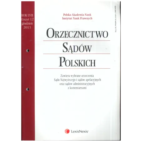 ORZECZNICTWO SĄDÓW POLSKICH ZESZYT 12 2013 - LexisNexis