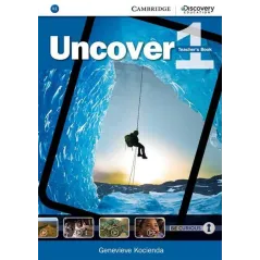 UNCOVER 1 TEACHERS BOOK - Cambridge University Press