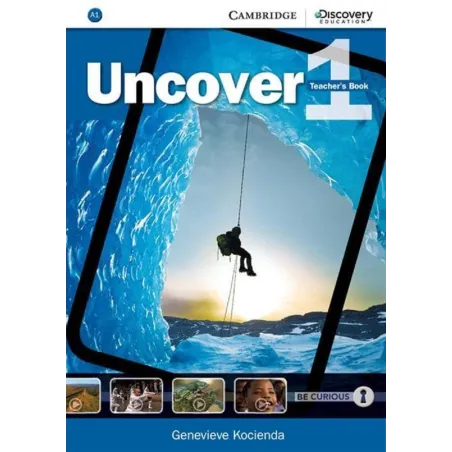 UNCOVER 1 TEACHERS BOOK - Cambridge University Press