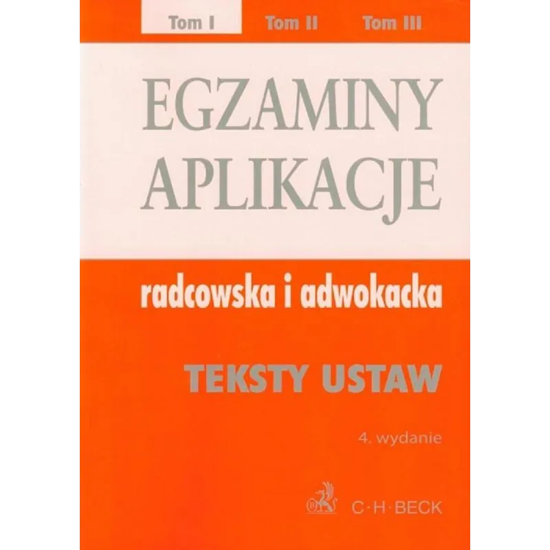 EGZAMINY APLIKACJE RADCOWSKA I ADWOKACKA 1 - C.H. Beck