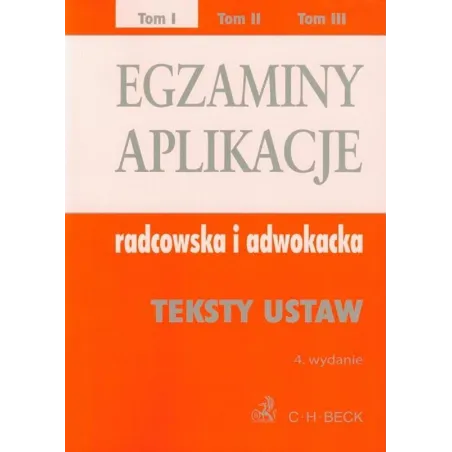 EGZAMINY APLIKACJE RADCOWSKA I ADWOKACKA 1 - C.H. Beck