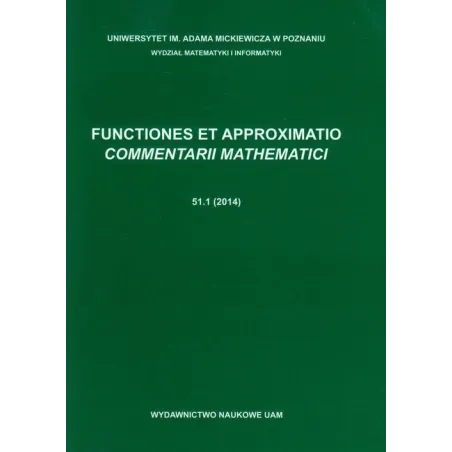 FUNCTIONES AT APPROXIMATIO COMMENTARII MATHEMATICI - Wydawnictwo Naukowe UAM