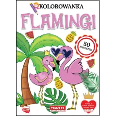 FLAMINGI KOLOROWANKA Z NAKLEJKAMI - Martel