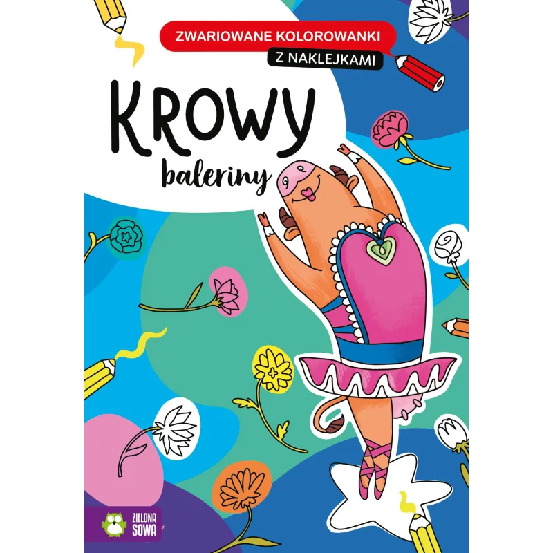 KROWY BALERINY ZWARIOWANE KOLOROWANKI 4+ - Zielona Sowa