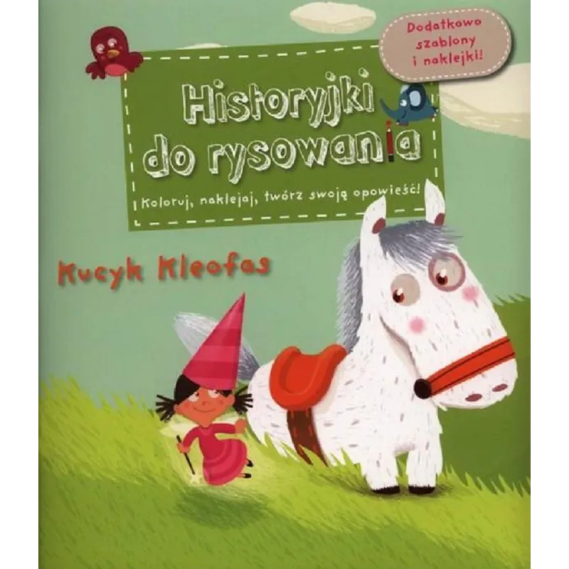 KUCYK KLEOFAS HISTORYJKI DO RYSOWANIA Charlotte Grossetete - Olesiejuk
