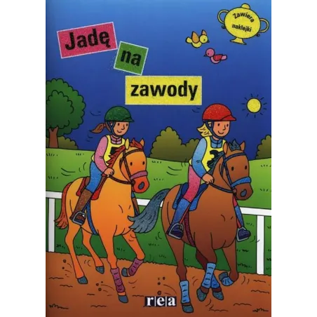 JADĘ NA ZAWODY - Rea