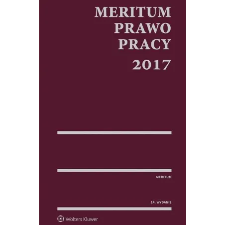 MERITUM PRAWO PRACY 2017 Kazimierz Jaśkowski - Wolters Kluwer