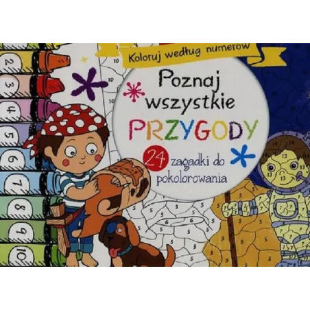 Koloruj Według Numerów Poznaj Wszystkie Przygody
