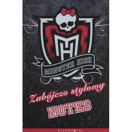 MONSTER HIGH ZABÓJCZO STYLOWY NOTES - Bukowy las