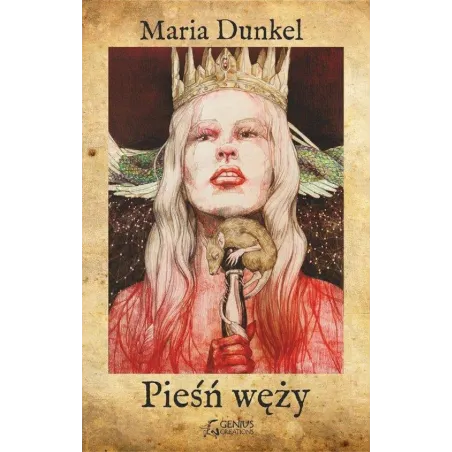 PIEŚŃ WĘŻY Maria Dunkel - inanna