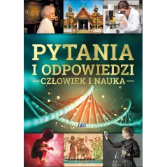 CZŁOWIEK I NAUKA. PYTANIA I ODPOWIEDZI - Fenix