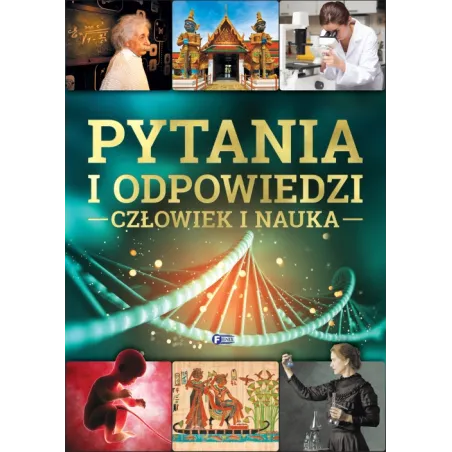 Człowiek I Nauka. Pytania I Odpowiedzi