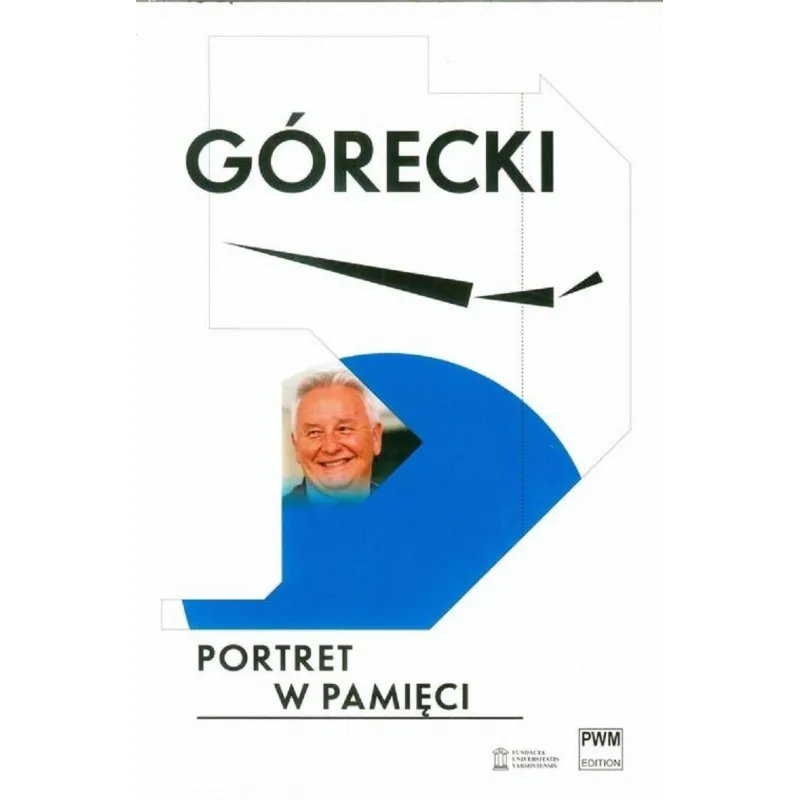 GÓRECKI PORTRET W PAMIĘCI - PWM