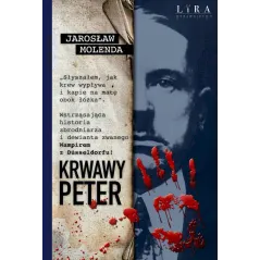 KRWAWY PETER Jarosław Molenda - Wydawnictwo Lira