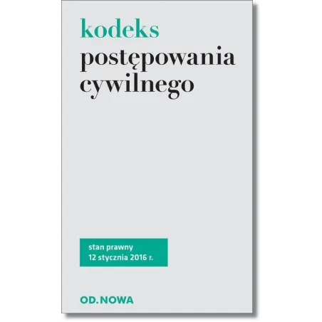 KODEKS POSTĘPOWANIA CYWILNEGO - od.nowa