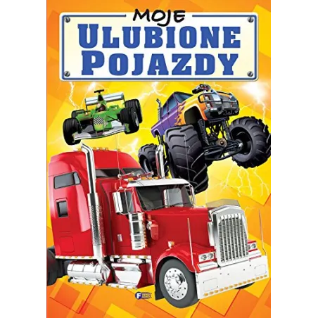 MOJE ULUBIONE POJAZDY Izabela Jędraszek