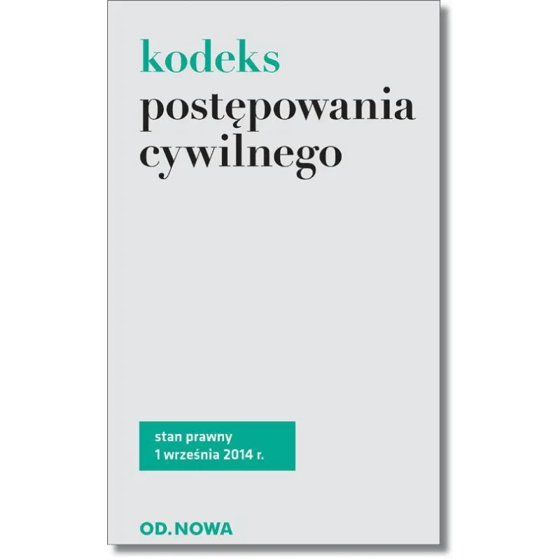 KODEKS POSTĘPOWANIA CYWILNEGO - od.nowa
