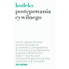 KODEKS POSTĘPOWANIA CYWILNEGO - od.nowa