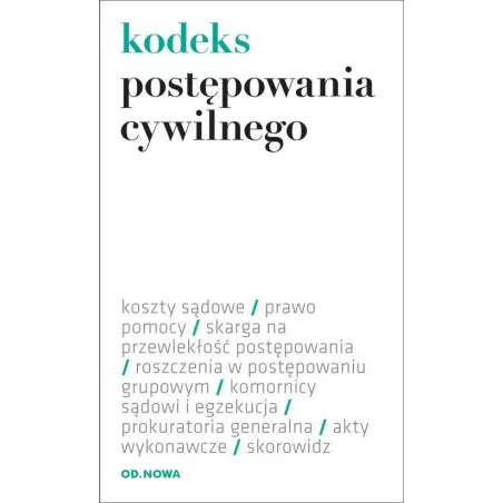 Kodeks Postępowania Cywilnego Kodeks Postępowania Cywilnego