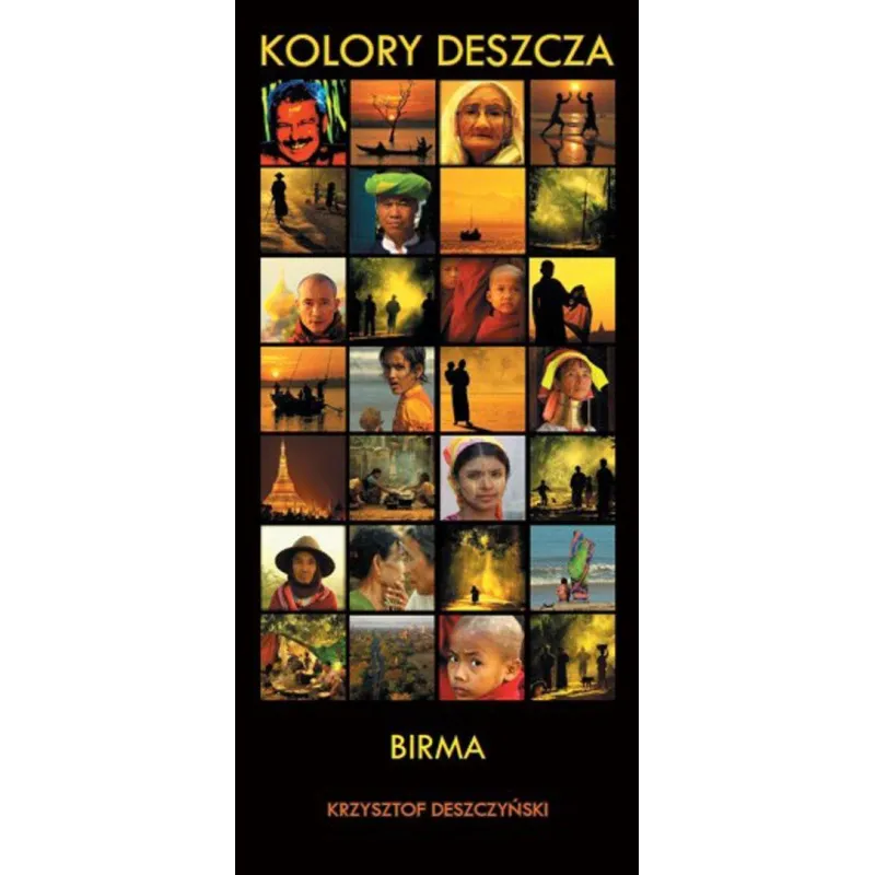 KOLORY DESZCZA BIRMA Krzysztof Deszczyński - Sorus