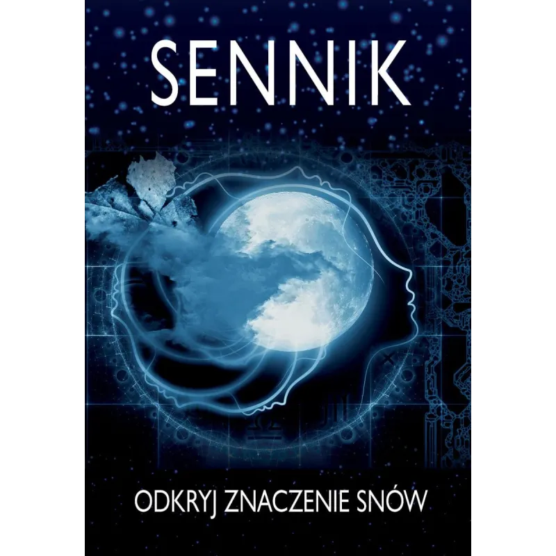 SENNIK. ODKRYJ ZNACZENIE SNÓW - SBM
