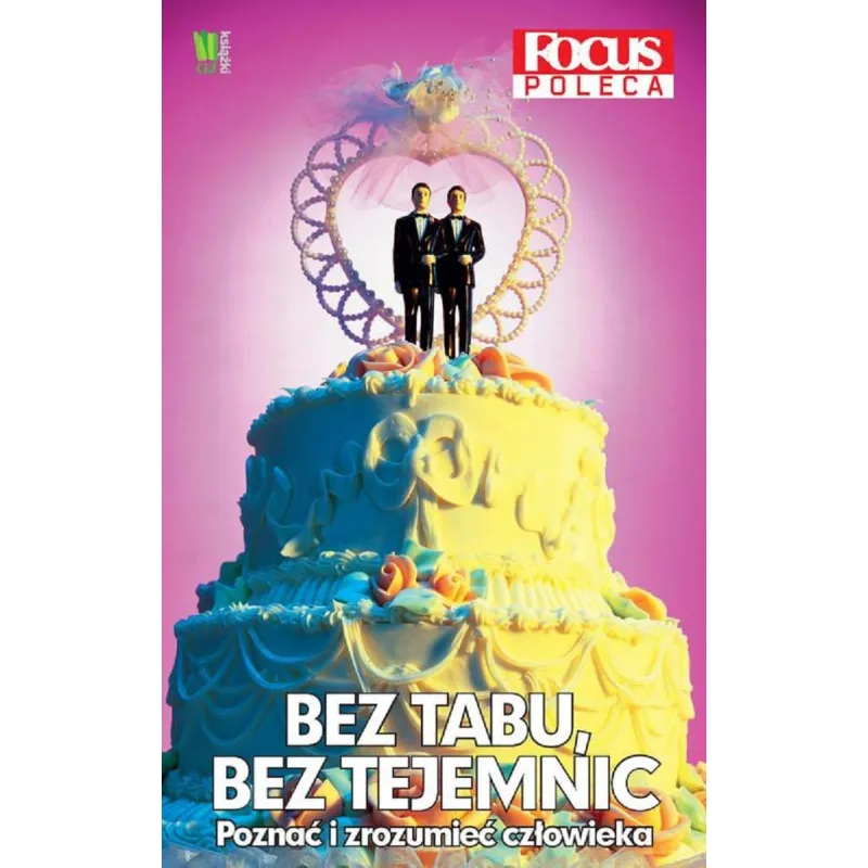 BEZ TABU BEZ TAJEMNIC POZNAĆ I ZROZUMIEĆ CZŁOWIEKA - G+J