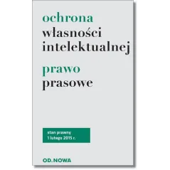 OCHRONA WŁASNOŚCI INTELEKTUALNEJ PRAWO PRASOWE - od.nowa