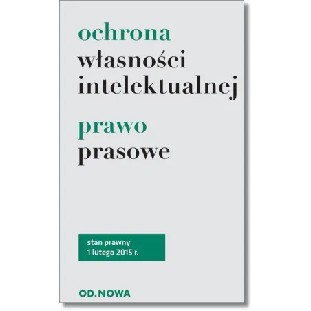Ochrona Własności Intelektualnej Prawo Prasowe Ochrona Własności Intelektualnej Prawo Prasowe