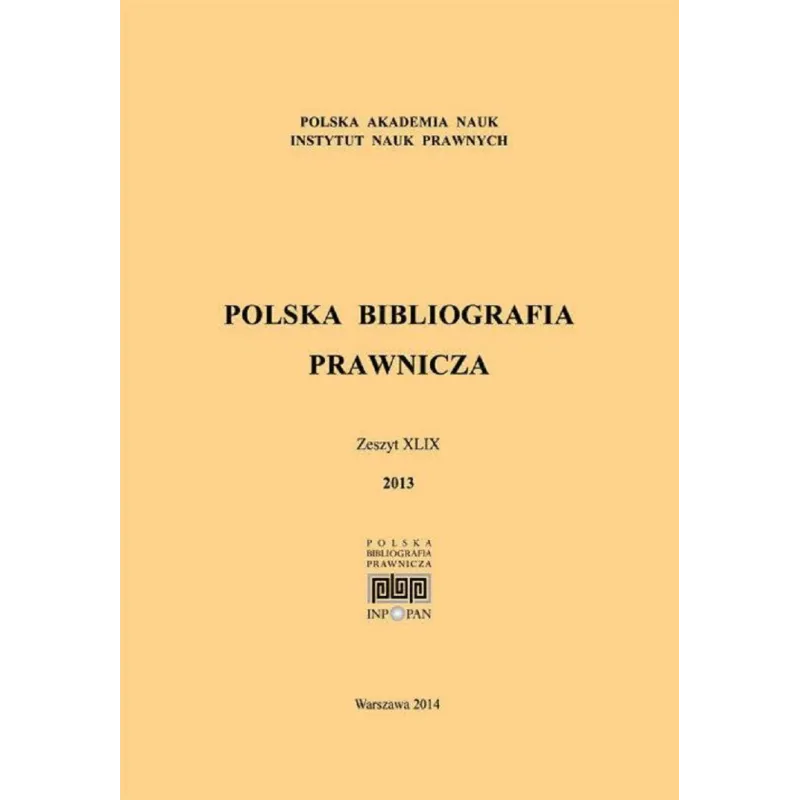 POLSKA BIBLIOGRAFIA RAWNICZA ZESZYT XLIX 2013 - Wolters Kluwer