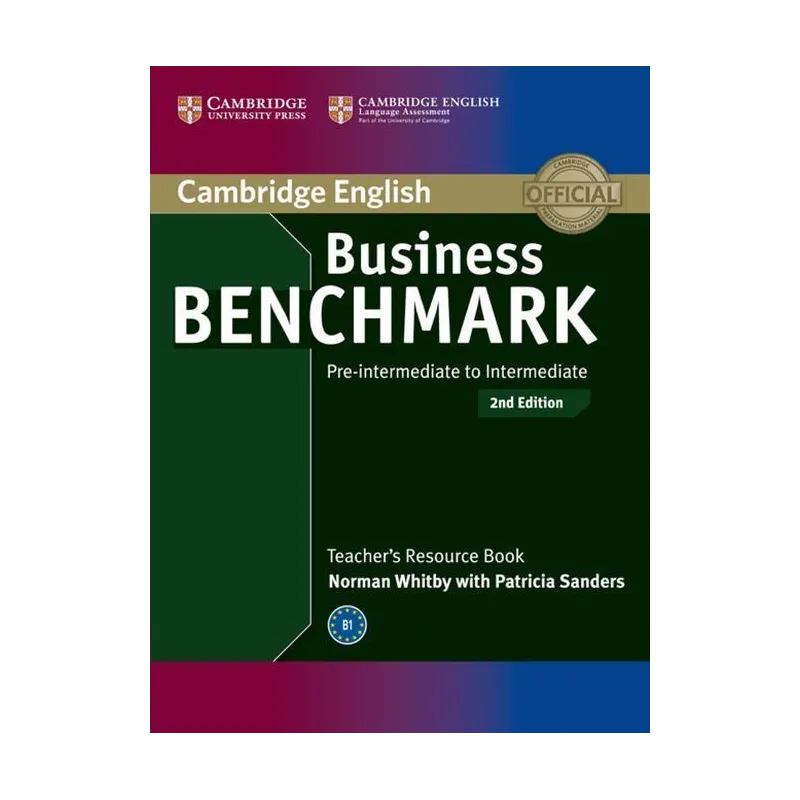 BUSINESS BENCHMARK PRE-INTERMEDIATE TO INTERMEDIATE TEACHERS RESOURCE BOOK - Cambridge University Press