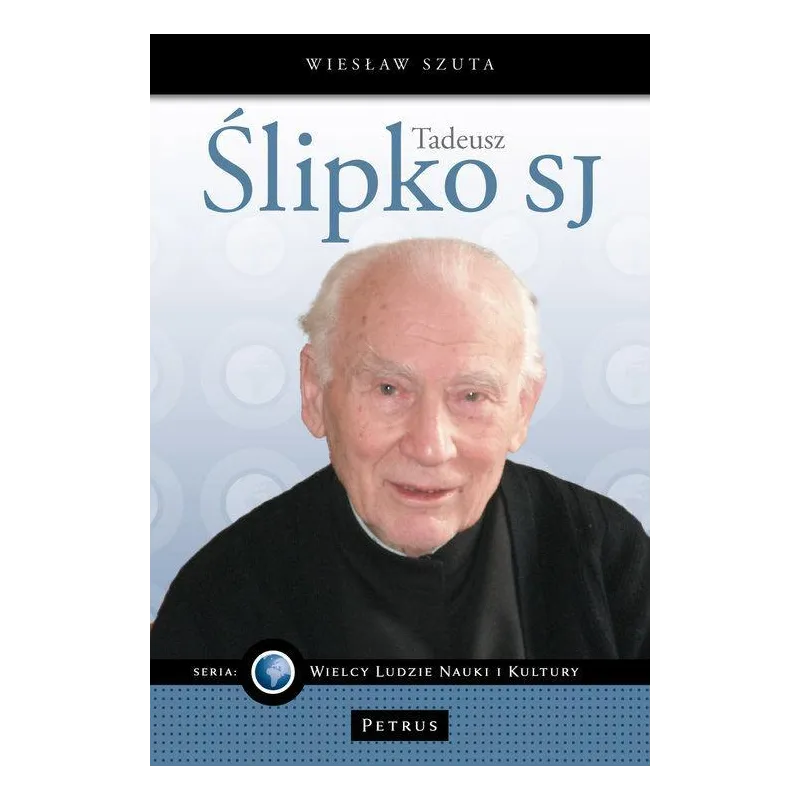 WPROWADZENIE DO ETYKI TADEUSZA ŚLIPKI Wiesław Szuta - Petrus