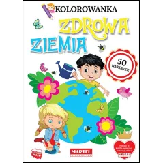 ZDROWA ZIEMIA KOLOROWANKA Z NAKLEJKAMI Katarzyna Salamon - Martel