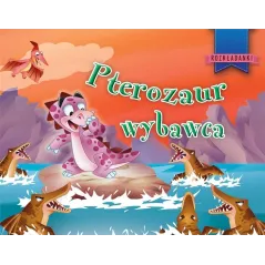 PTEROZAUR WYBAWCA 3+ - Olesiejuk