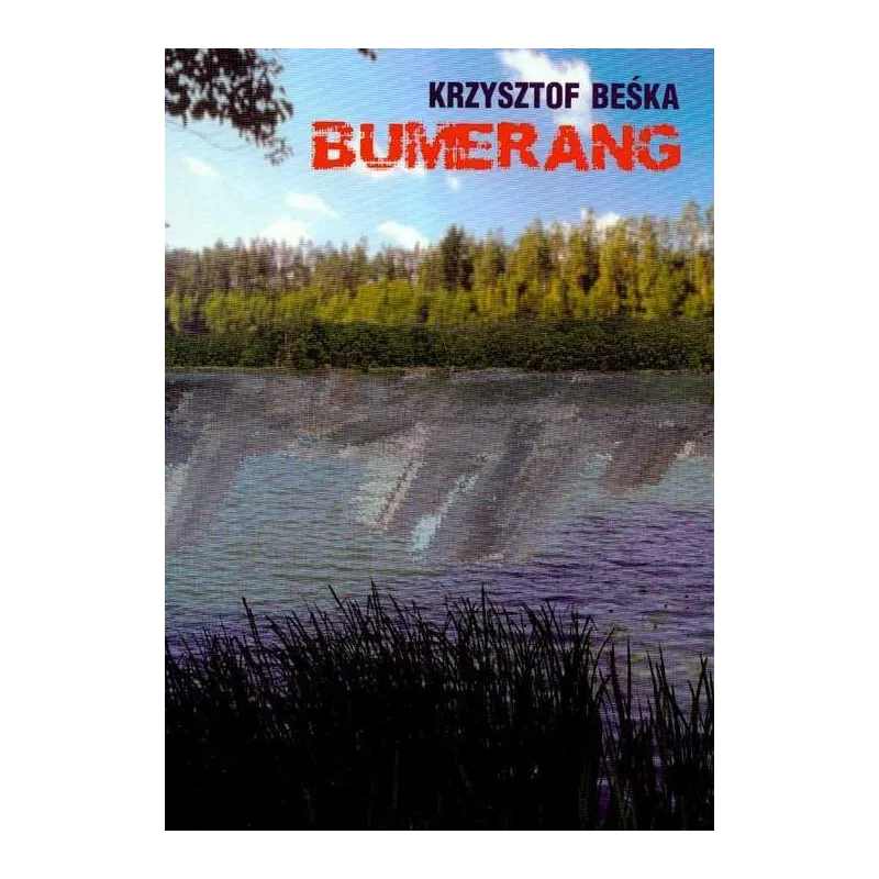 BUMERANG Krzysztof Beśka - Nowy Świat