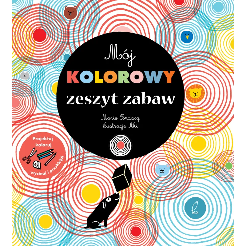 MÓJ KOLOROWY ZESZYT ZABAW - Wilga