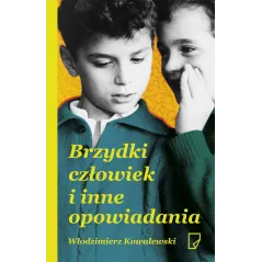 BRZYDKI CZŁOWIEK I INNE OPOWIADANIA - Marginesy