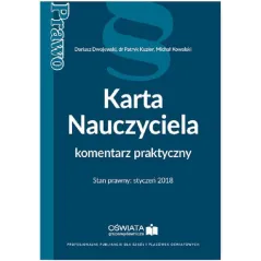 KARTA NAUCZYCIELA KOMENTARZ PRAKTYCZNY - Wiedza i Praktyka