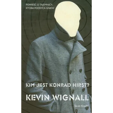 KIM JEST KONRAD HIRST? Kevin Wignall - Świat Książki