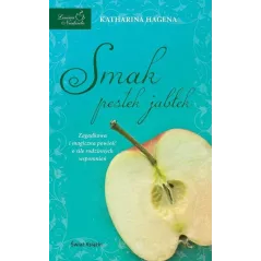 SMAK PESTEK JABŁEK Katharina Hagena - Świat Książki