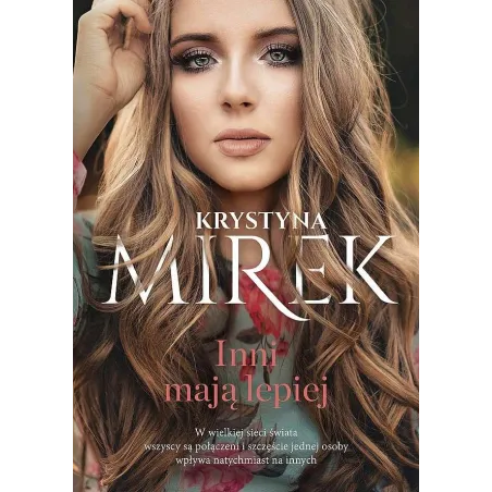 INNI MAJĄ LEPIEJ Krystyna Mirek - Edipresse