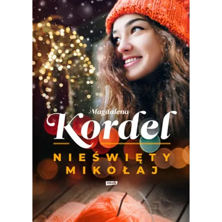 NIEŚWIĘTY MIKOŁAJ Magdalena Kordel