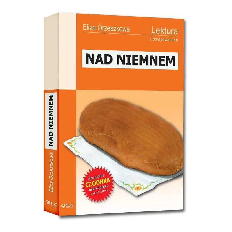 NAD NIEMNEM LEKTURA Z OPRACOWANIEM Eliza Orzeszkowa - Greg