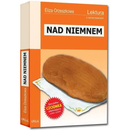NAD NIEMNEM LEKTURA Z OPRACOWANIEM Eliza Orzeszkowa - Greg